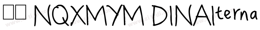 字体 NQXMYM DINAIterna字体转换